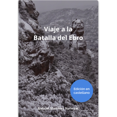 Viaje a la batalla del Ebro